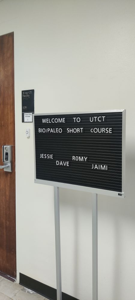 Sign that reads "welcome to UTCT bio/paleo short course, Jessie, Dave Romy, Jaimi" 