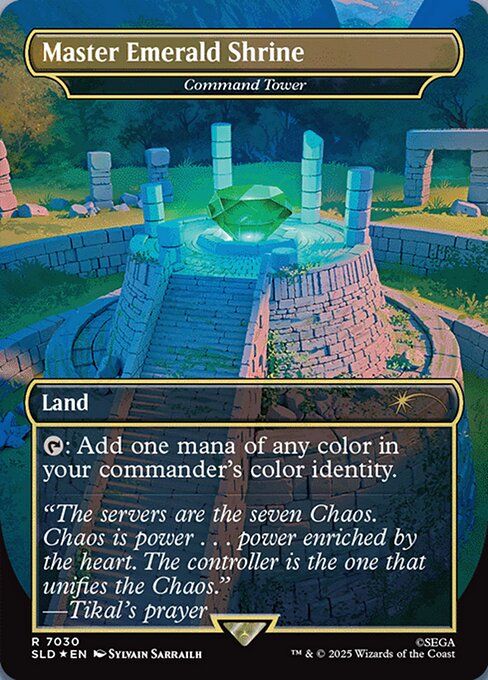 Master Emerald Shrine (Command Tower) Land Tap: Add one mana of any color in your commander's color identity. 