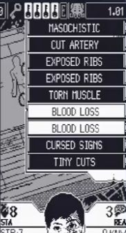 Injuries list in World of Horror: Masochistic, Cut Artery, Exposed Ribs, Exposed Ribs (again), Torn Muscle, Blood Loss, Blood Loss (again), Cursed Signs, Tiny Cuts.
