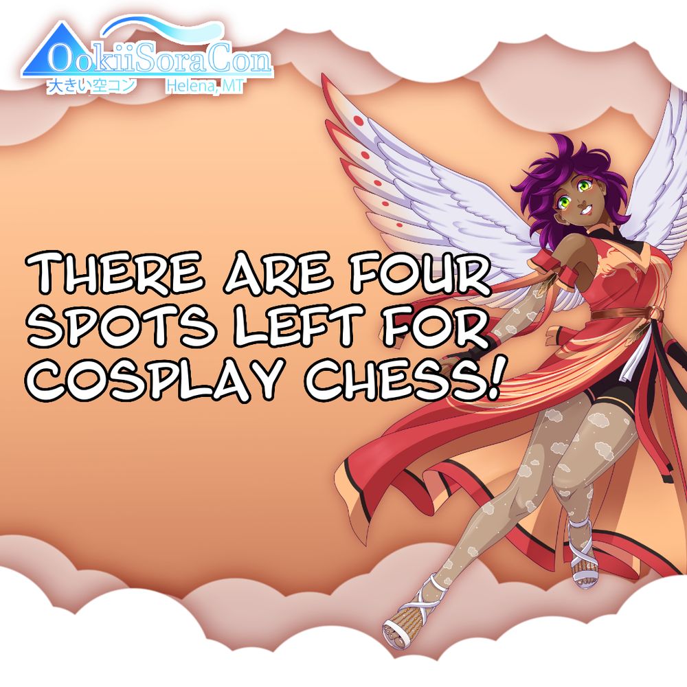 there are four spots left for cosplay chess