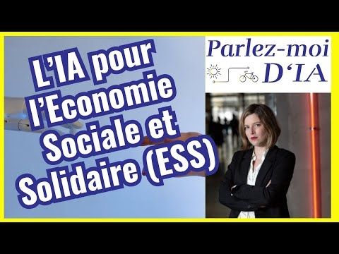 Parlez-moi d’IA 70 L’IA au service de l’Économie Sociale et Solidaire ESS avec Jeanne Brétécher SOGA