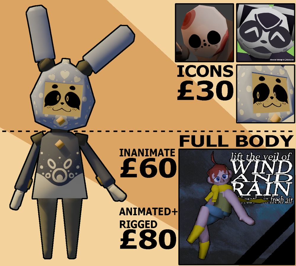 A graphic depicting a blender model of my mascot, RABBYTHING, labelled to show different prices for commission. Icons are £30 ($40 USD), full body pieces are £60 ($80 USD), and a rigged, animated gif is £80 ($107 USD). Additional fees may be charged for more complex or detailed characters, or for additional animations for a rigged model. 
