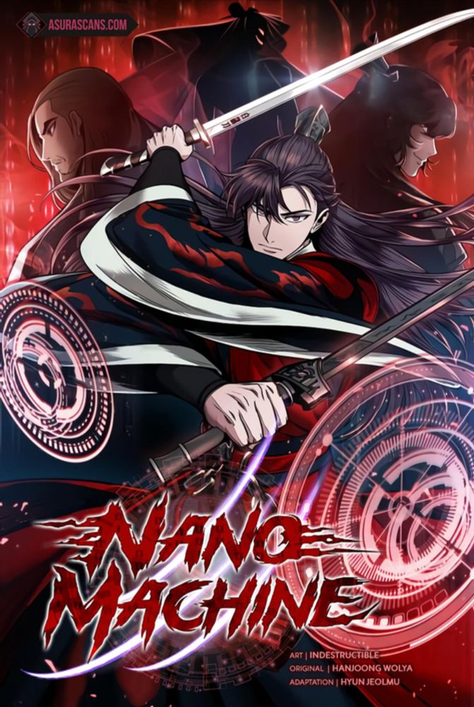Poster for the manhwa, Nanomachine. Shows a dashing young man with long hair, clad in flowing ancient garb, wielding two swords - one white, and the other, black. There are three characters in the background partly hidden in the shadows.