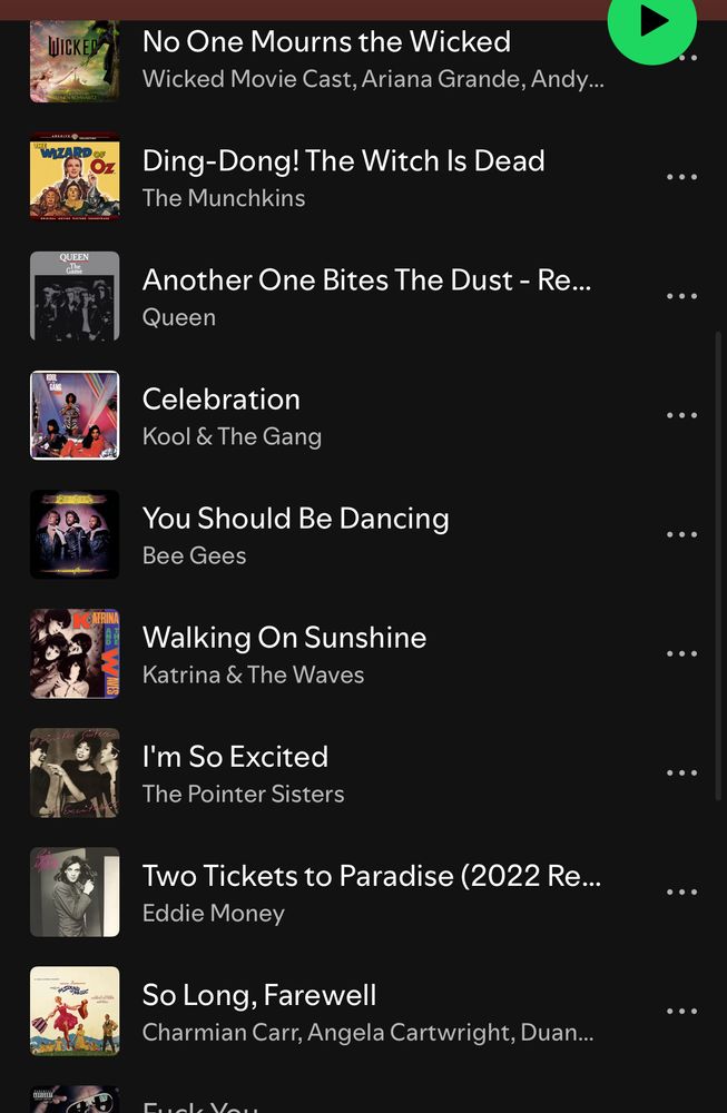 Playlist of songs when the felon dies: No one mourns the wicked Ding dong the witch is dead Another one bites the dust Celebration You should be dancing Walking on Sunshine I'm so excited Two tickets to paradise So long, Farewell F*** You