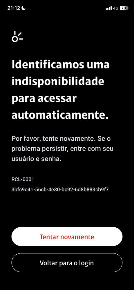 Captura de tela que diz “Identificamos uma indisponibilidade para acessar automaticamente.
Por favor, tente novamente. Se o problema persistir, entre com seu usuário e senha.
RCL-0001
3bfc9c41-56cb-4e30-bc92-6d8b883cb9f7
Tentar novamente
Voltar para o login”