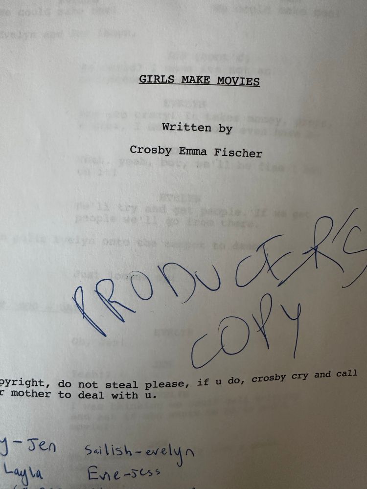 The cover of a screenplay, titled GIRLS MAKE MOVIES, with the scribble “Producer’s Copy” in a ten year old’s handwriting