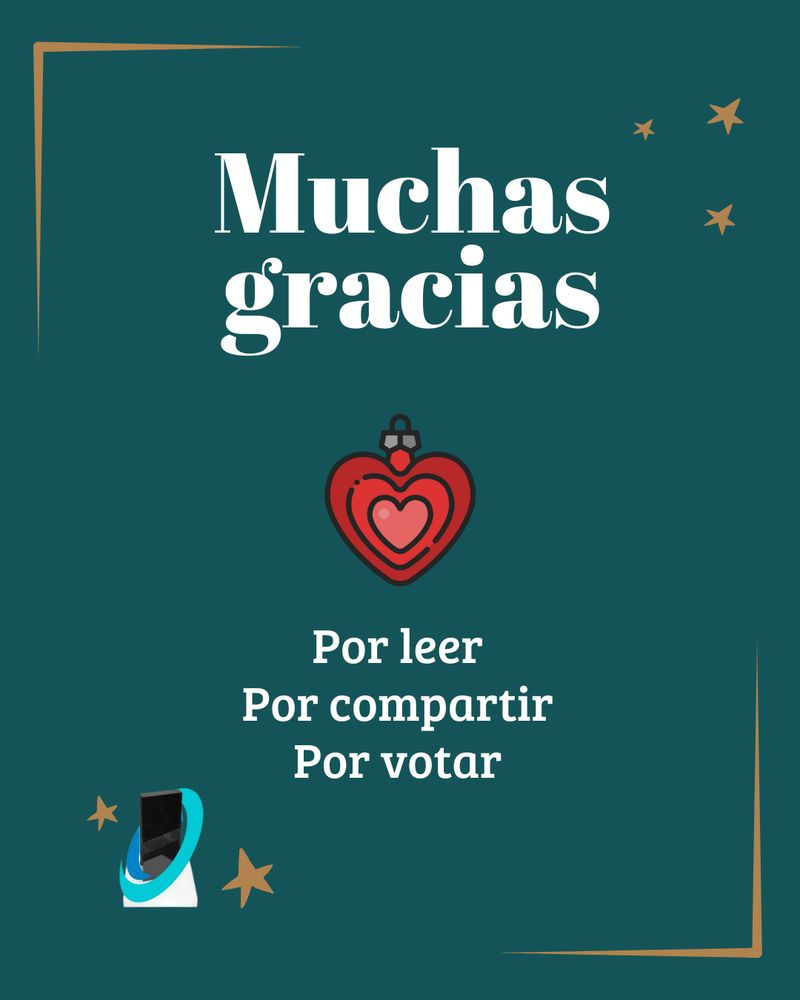 Muchas gracias por leer, por compartir, por votar

También se ve una bola de Navidad en forma de corazón y una foto del premio Ignotus, un monolito negro sobre base blanca, que va rodeada del logo de Pórtico