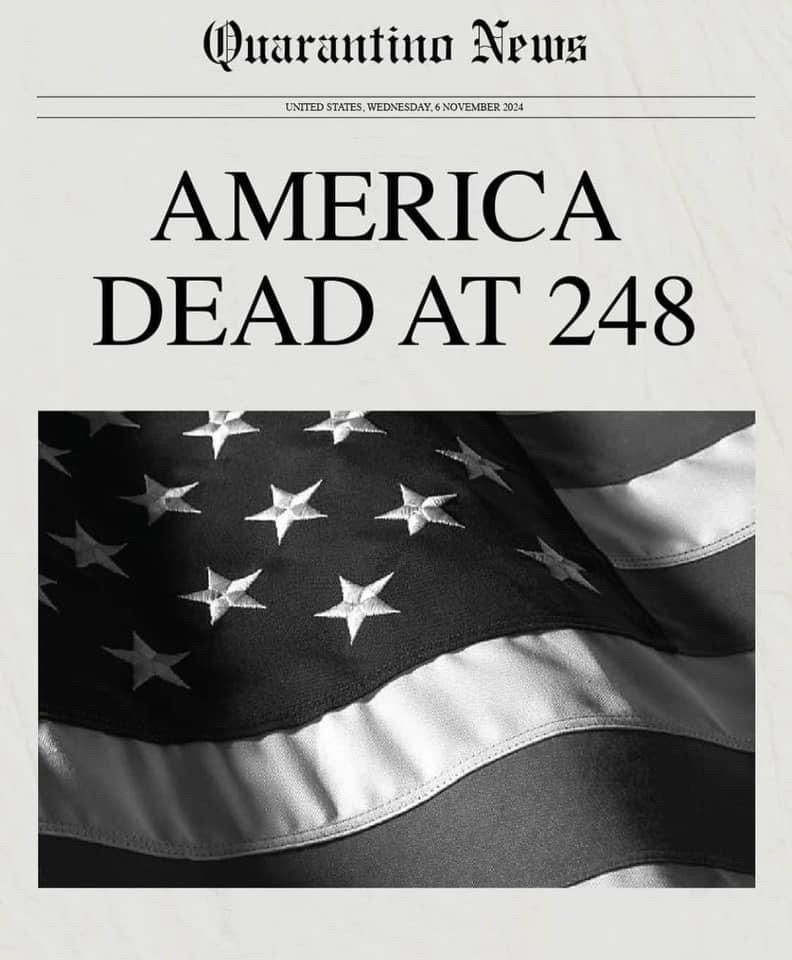 Headline:  America Dead at 248
