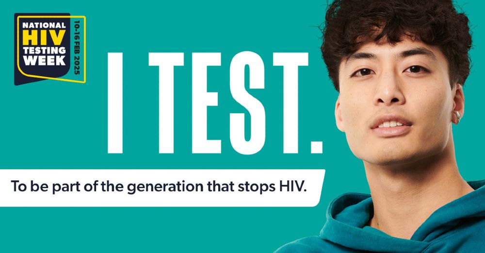 A man stands against a teal background, with the text "I test. To be part of the generation that stops HIV".