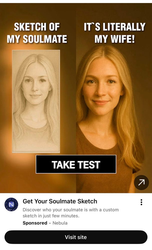 YouTube ad that takes a sketch of your soulmate (??) and makes it real (aka AI makes it look like a person, or something, I don’t know?)
