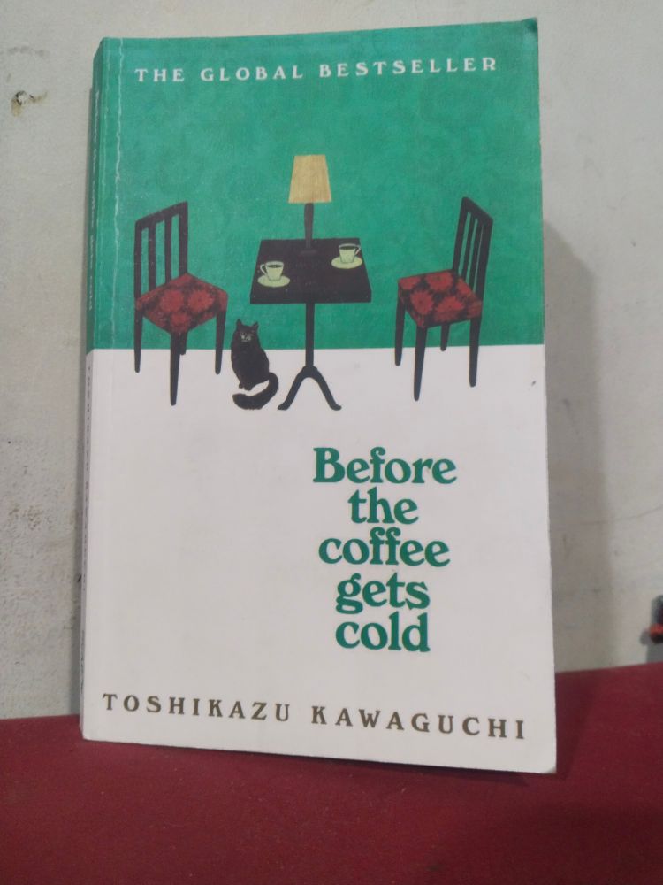 Picture of the book "Before the coffee gets cold" by Toshikazu Kawaguchi