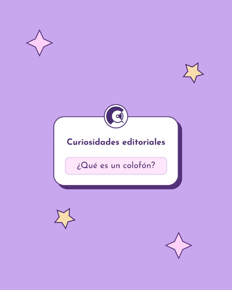 Curiosidades editoriales. ¿Qué es un colofón?