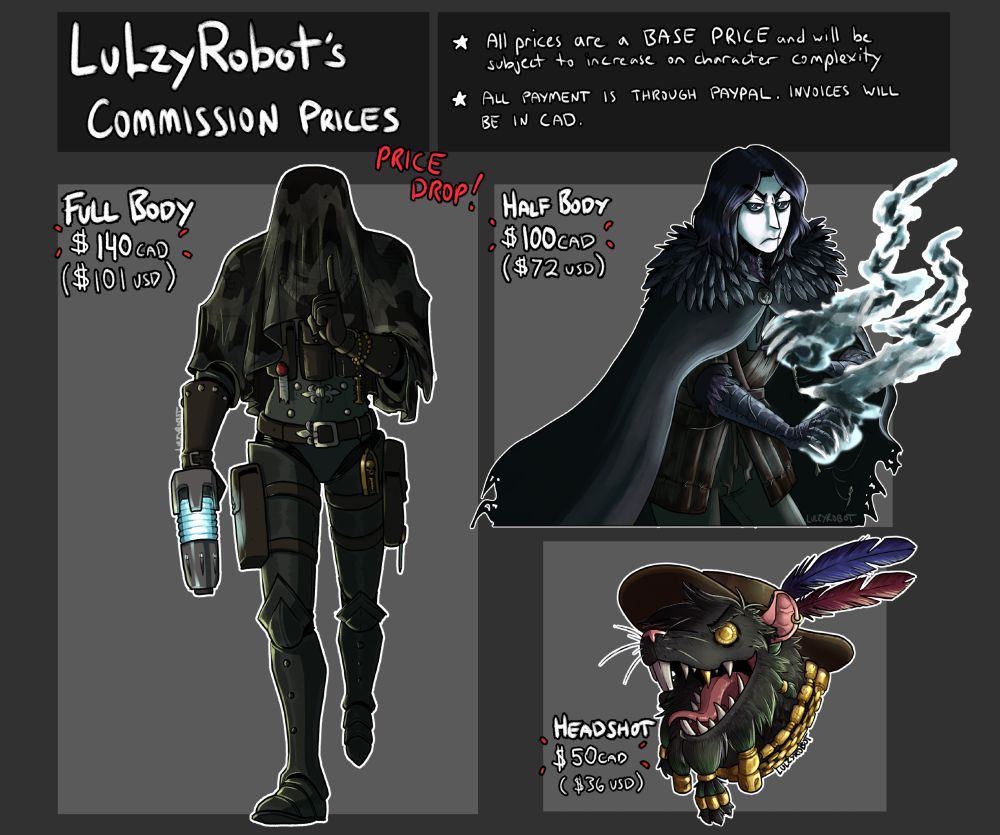 Full Body - $140CAD
Half Body - $100CAD
Headshot - $50CAD