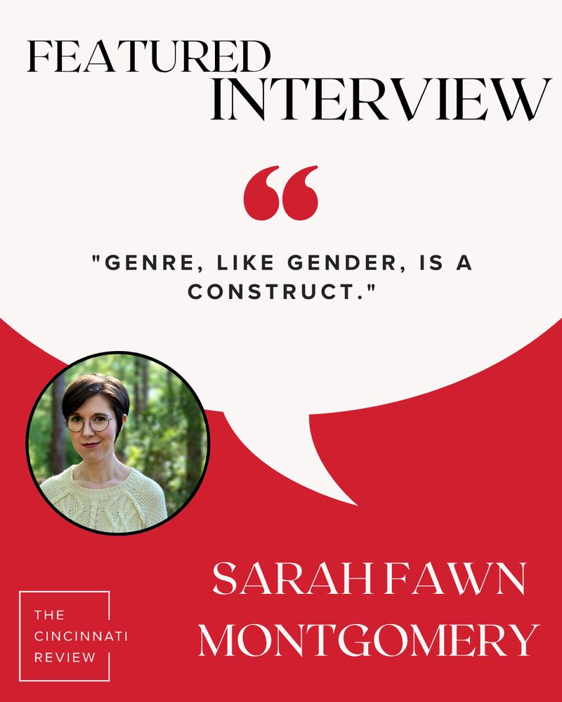 White quote shape at top with black words: "Featured Interview. Genre, like gender, is a construct" and red quote marks. Bottom half has red background, the name Sarah Fawn Montgomery in white, and the white CR logo. In the middle toward the left is a small circular picture of Montgomery, a white woman with short dark hair and glasses wearing a cable-knit sweater