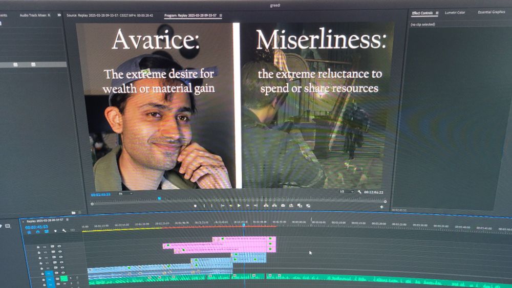 Editing in Adobe Premiere with Avarice and Miserliness as topics