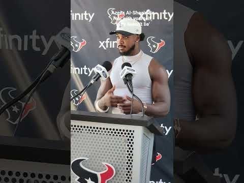 Houston Texans' Azeez Al-Shaair 'Be real with yourself, the tape doesn't lie'