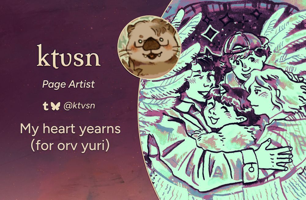 Text reads: ktvsn, Page Artist 
Tumblr, Bluesky: @ktvsn
Intro: My heart yearns (for orv yuri)
The art preview is of the character Kim Dokja, in his Demon King of Salvation form, embracing Lee Gilyoung, Shin Yoosung, and Bijoo in her human form. 