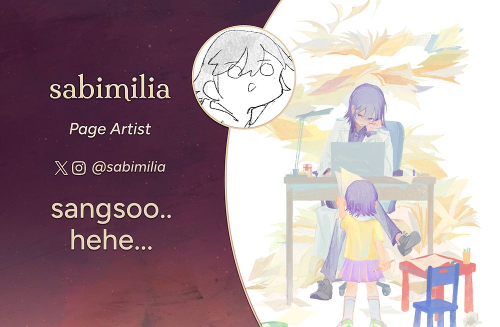 Text reads: sabimilia, Page Artist
Twitter, Instagram: @sabimilia
Intro: sangsoo.. hehe...
The art preview is of the character Han Sooyoung seated at a desk. Books wind upwards in a spiral behind her with their pages fluttering. Her laptop sits open on the desk. In front of her, with her back to the camera, is the child version of Han Sooyoung. The child holds out a stack of papers with a pencil clutched in her other hand. To her right is a child's desk and chair.