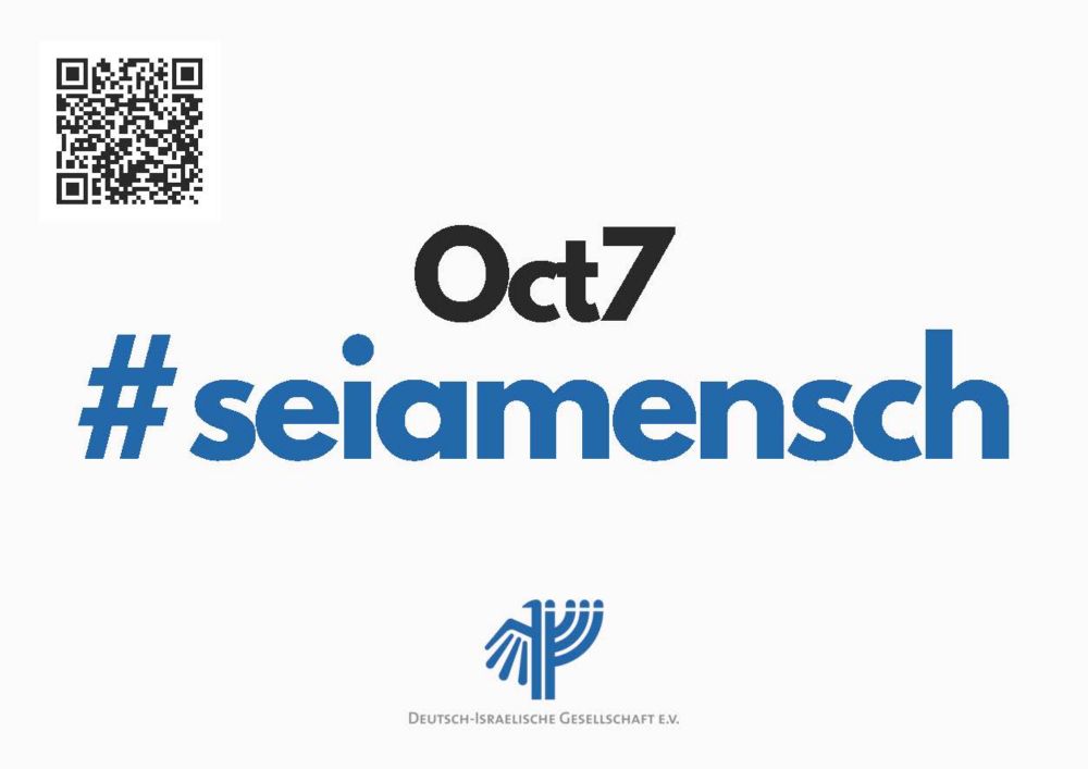 #seiamensch-Solidaritätskampagne zum 7. Oktober - Deutsch-Israelische Gesellschaft e.V.