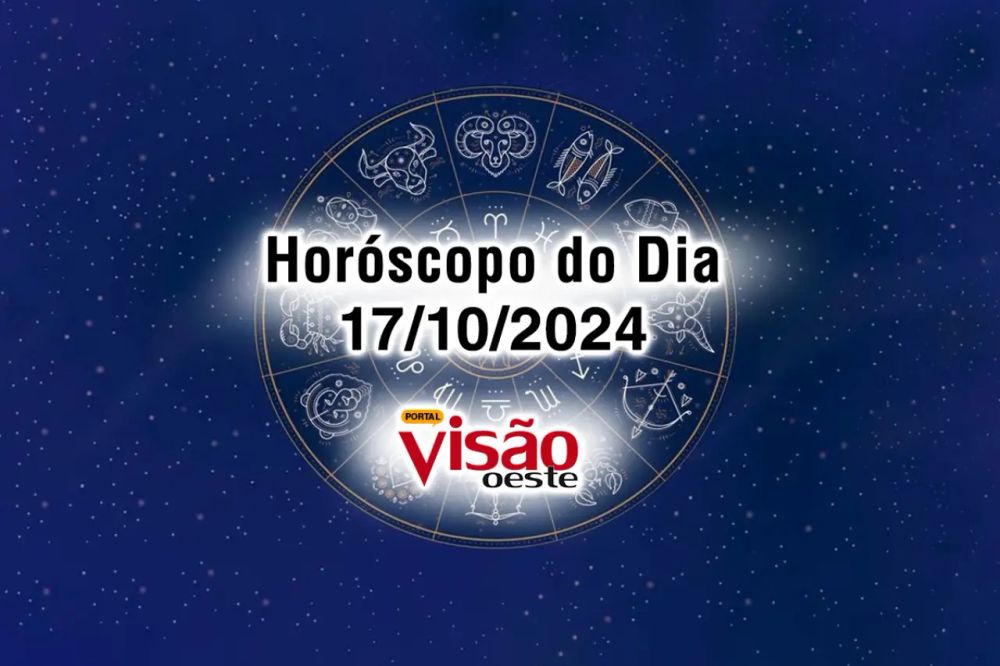 Horóscopo do Dia 17/10: confira as previsões para o seu signo hoje, quinta-feira