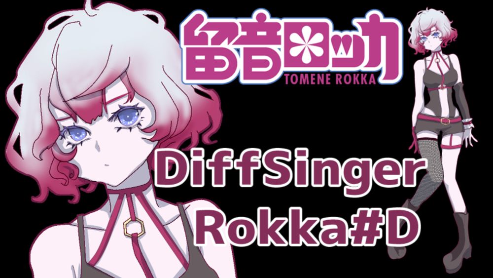 DiffSinger　Rokka＃D_ver2 - BowlRoll