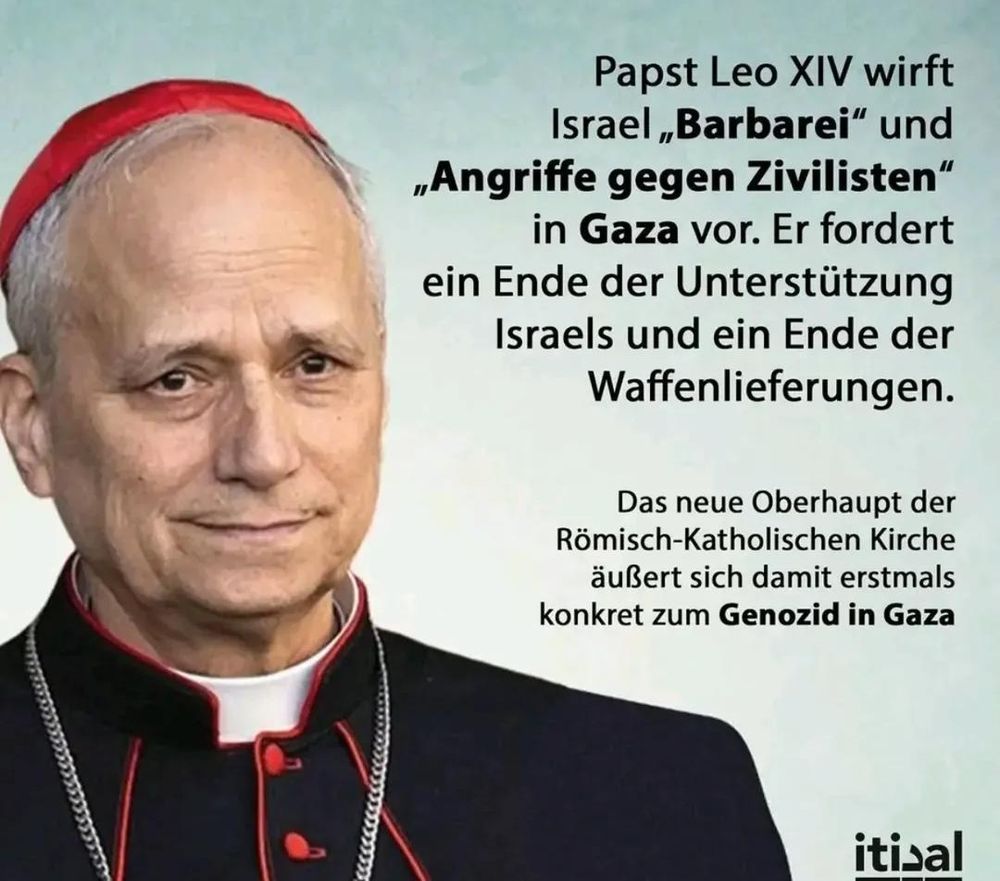 Papst Leo XIV wirft Israel Barbarei und Angriffe gegen Zivilisten in Gaza vor er fordert ein Ende der Unterstützung Israels....