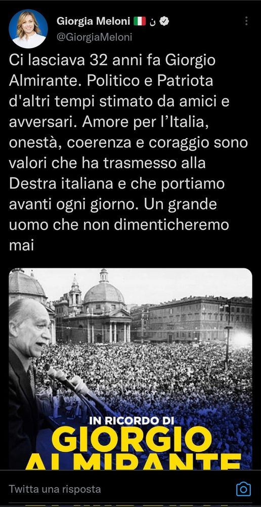 Tweet by Giorgia Meloni on 22 May 2020 on the anniversary of Giorgio Almirante's death. The text reads: "Giorgio Almirante left us 32 years ago. A politician and patriot from another age respected by friends and adversaries. Love for Italy, honesty, coherence and courage are values that he passed on to the Italian Right and which we carry forward every day. A great man that we will never forget."