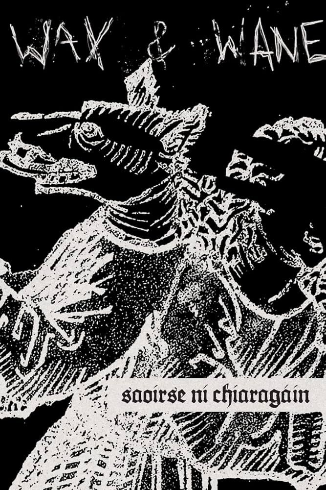 The cover for WAX & WANE by Saoirse Ní Chiaragáin. It is a black and white negative rendering of the wolf boy of Nuremberg.