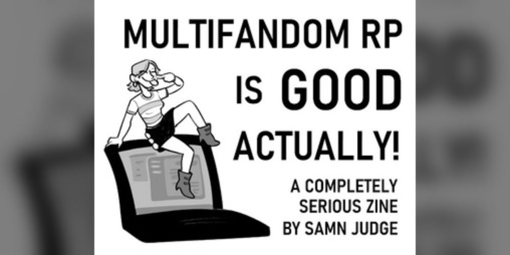 Multifandom RP is GOOD Actually by screamingrat