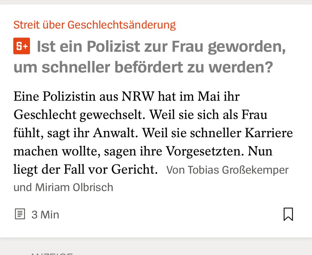 Spiegel: Streit über Geschlechtsänderung
Ist ein Polizist zur Frau geworden, um schneller befördert zu werden?
Eine Polizistin aus NRW hat im Mai ihr Geschlecht gewechselt. Weil sie sich als Frau fühlt, sagt ihr Anwalt. Weil sie schneller Karriere machen wollte, sagen ihre Vorgesetzten. Nun liegt der Fall vor Gericht. Von Tobias Großekemper