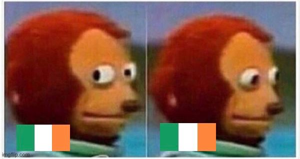 The meme of the monkey puppet nervously side-eying, but with the Irish tricolour added.