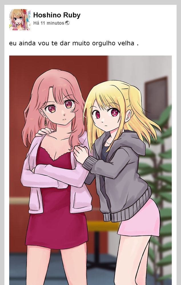 Uma montagem imitando uma captura de tela do Facebook, como se fosse uma postagem da personagem Hoshino Ruby. O texto da postagem diz "Eu ainda vou te dar muito orgulho, velha". A imagem da postagem é um desenho da Ruby e da Miyako olhando sérias para a câmera enquanto a Ruby segura a Miyako pelos ombros.