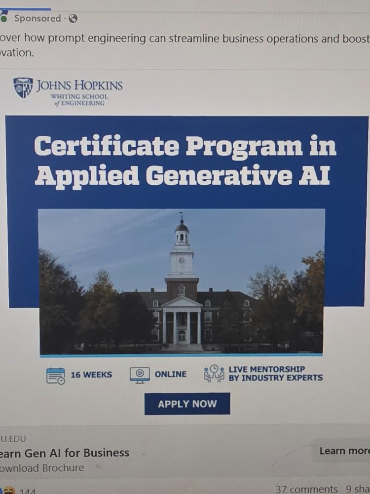 Sponsored ad for Johns Hopkins whiting school of engineering. 

Certificate program in applied generative AI 

16 weeks, online, live mentorship by industry professionals 
Apply now 