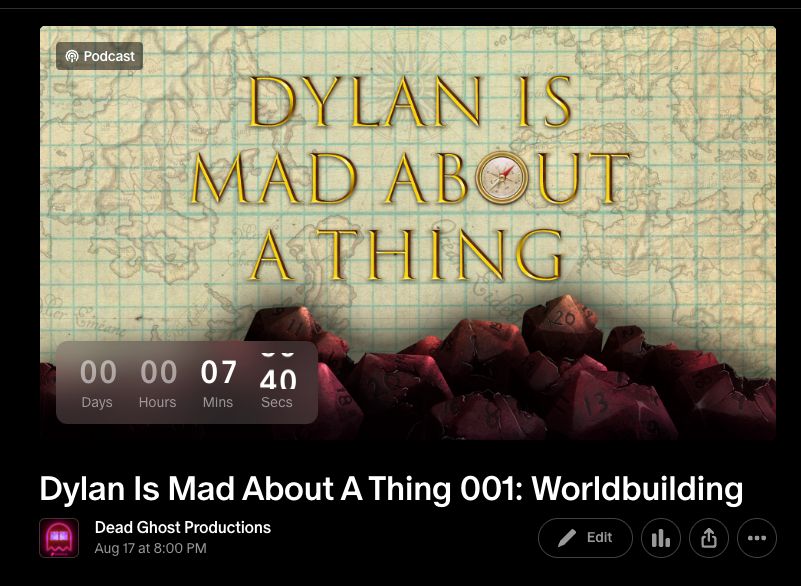 Screen cap of a Patreon preview of the new TTRPG podcast, "Dylan Is Mad About A Thing."