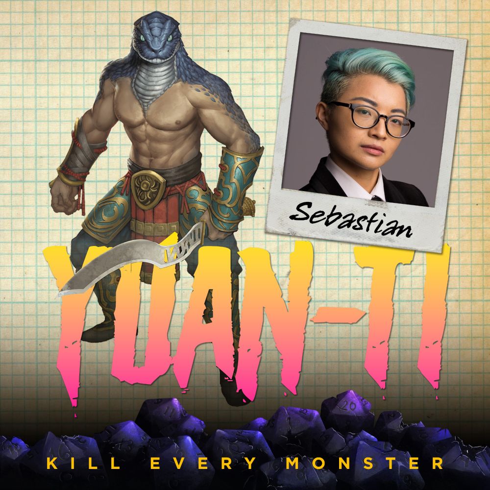 An episode cover for the Dungeons and Dragons podcast 'Kill Every Monster,' with the theme being the Yuan-ti. The main subject is a fantasy illustration of a muscular, humanoid creature with the head of a blue cobra, holding a large scimitar. In the upper right is a color instant photo of a person named Sebastian, who has stylish turquoise hair and glasses. The title 'YUAN-TI' is centered in large, dripping, yellow-and-pink gradient letters. The bottom of the image features a landscape of purple D20 dice.