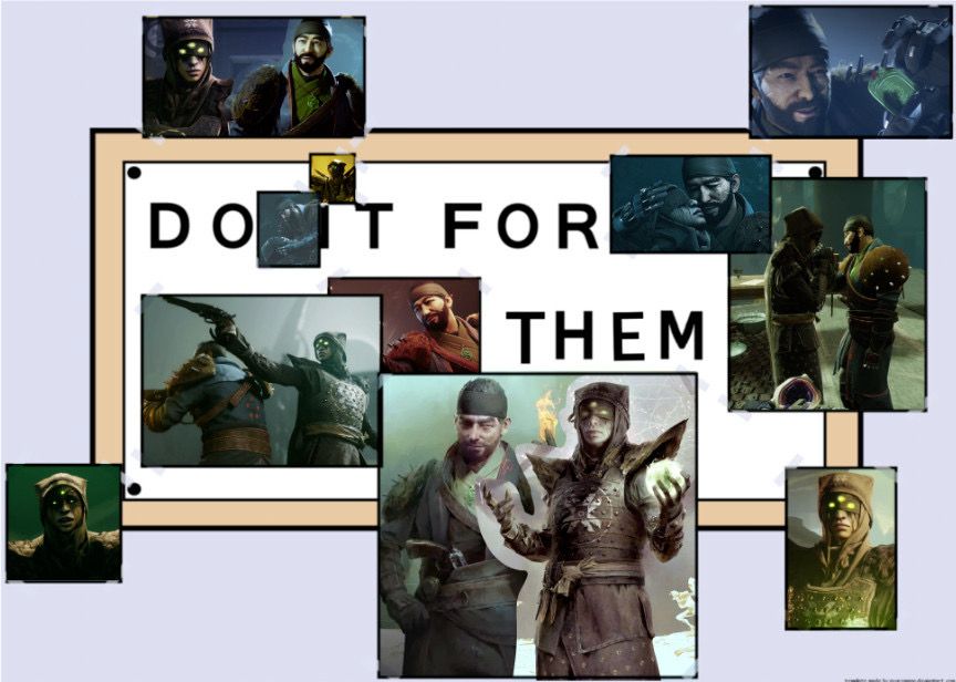 the simpsons “do it for her” meme, but it says “do it for them” and it’s drifter and eris from destiny 2 