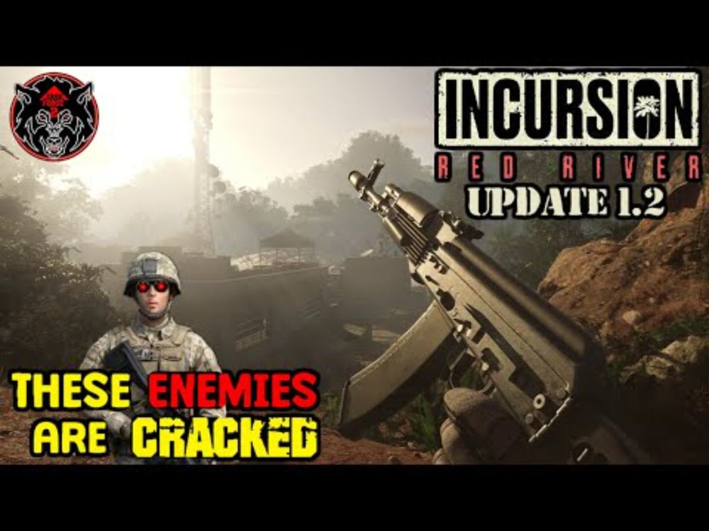 INCURSION RED RIVER 1.2 UPDATE | The MOST CRACKED AI in a PvE Extraction Shooter!