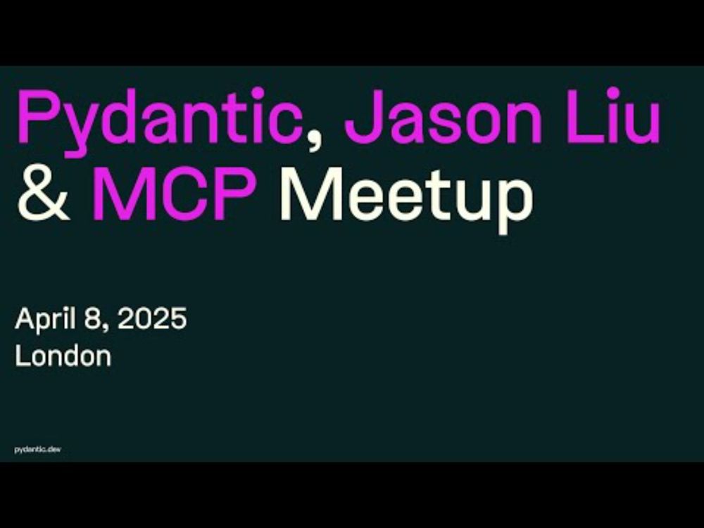 Pydantic, Jason Liu & MCP Meetup - April 8, 2025