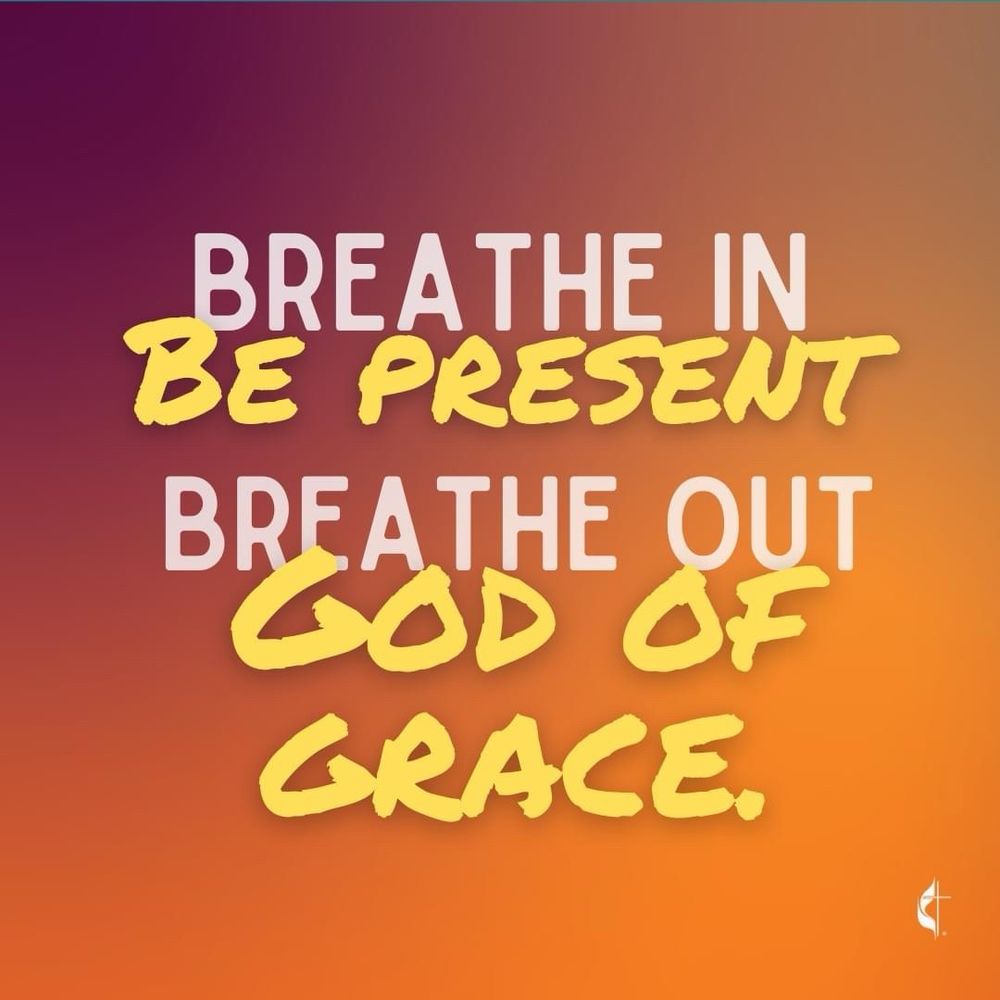 Graphic that shares a breath prayer that says breathe in: be present and breathe out: god of grace