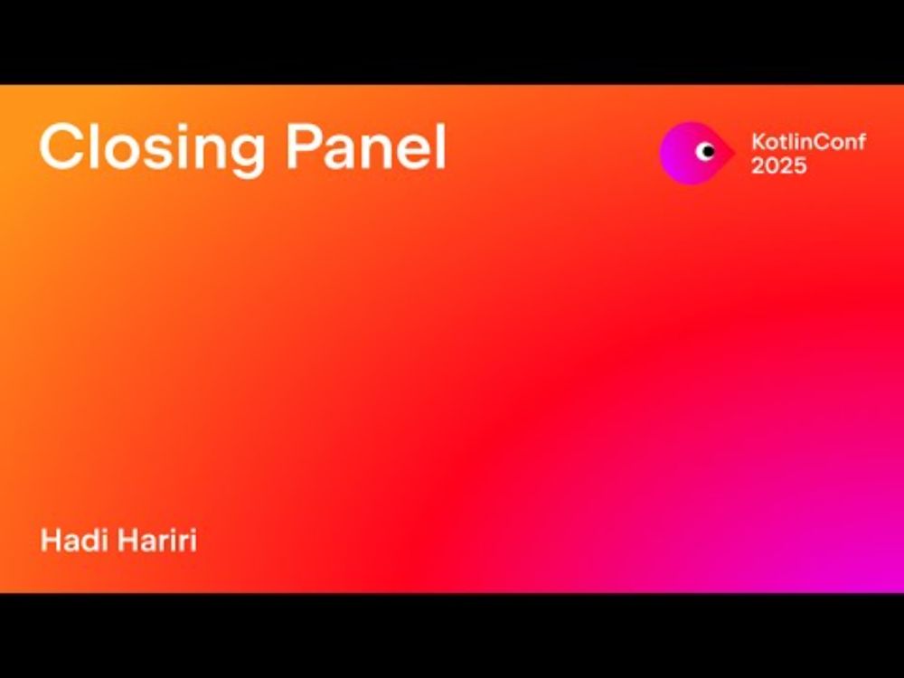 Closing Panel | KotlinConf'25