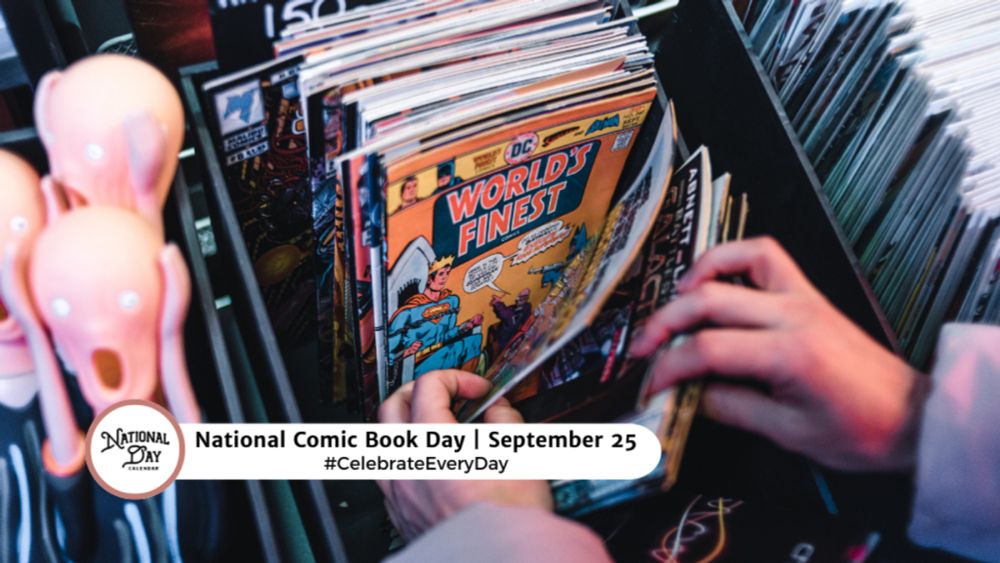 NATIONAL COMIC BOOK DAY | September 25