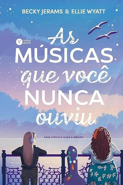 As Músicas que Você Nunca Ouviu
