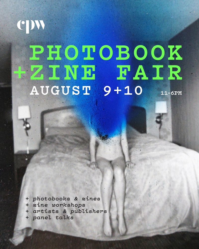 poster for cpw.org photo book and zine fair august 9th and 10th.