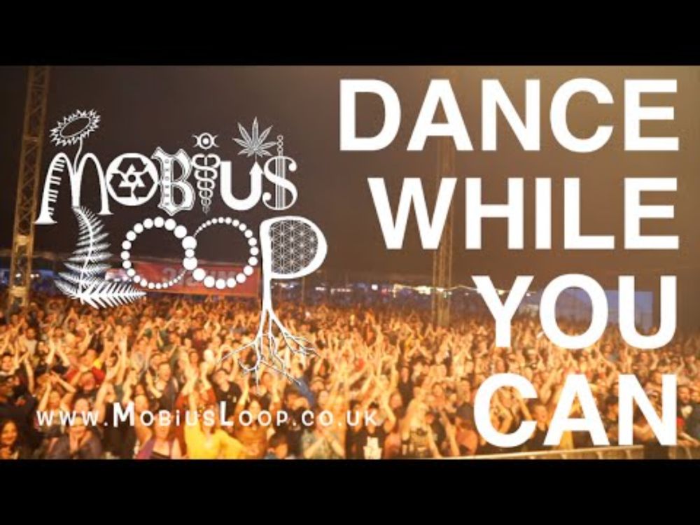 Mobius Loop - Dance While You Can (Official Music Video)
