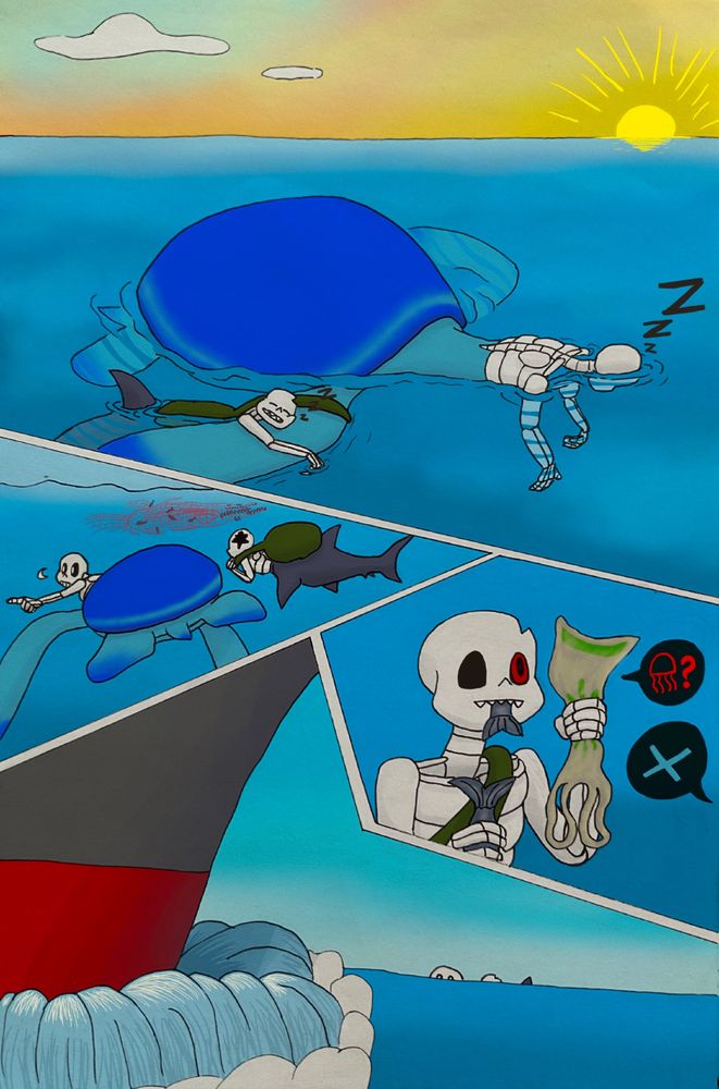 The rising sun greets the couple at the open sea. Sans sleeps like a drowned person face down in the water. Horror has cleverly tied himself to Sans' front flipper with Sans' bag so they don't drift apart while they sleep.
They continue their journey. A stray net is in their way, some fish or scallops or something inside it, from this distance it's hard to tell if they are alive or not. Sans points them around it.
Later Horror has caught two fish for dinner, and something that resembles Sans' description to him what to look out for if he wants to feed Sans too. It's a Walmart (tm) plastic bag. Sans refuses to eat it.
Later, they watch from a distance as a big oil tank passes them. Horror's trademark back fin is of course visible on the surface.