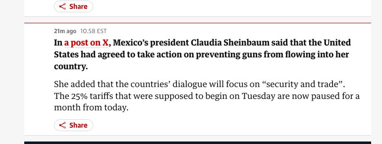 A screenshot from the guardian website. the text states that Mexico's president has reached an agreement with the US to stall the introduction of 25% tariffs. 