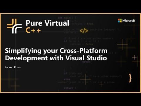 Simplifying your Cross-Platform Development with Visual Studio