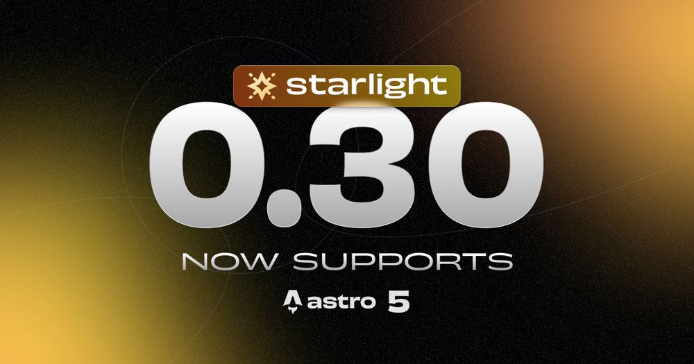 Starlight 0.30 now supports Astro 5