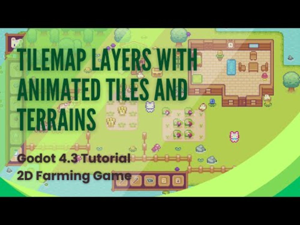 Tilemap Layers with Animated Tiles and Terrains - Godot 4.3 Tutorial - 2D Top Down Game - Pt 2