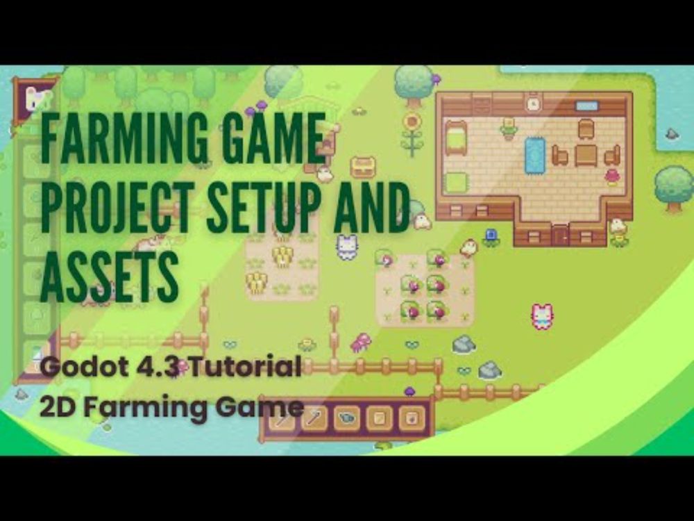 Farming Game Project Setup and Assets - Godot 4.3 Tutorial - 2D Top Down Game - Pt 1